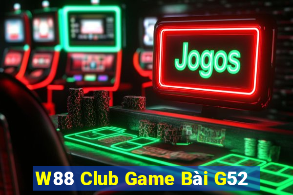 W88 Club Game Bài G52