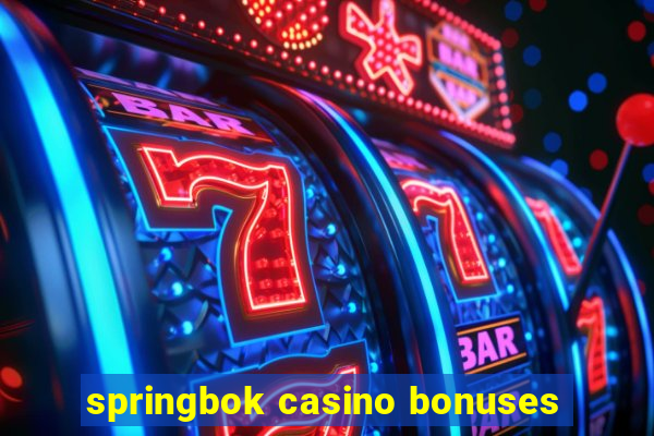 springbok casino bonuses