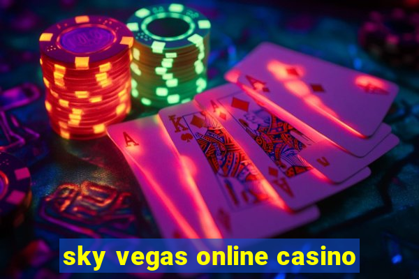 sky vegas online casino