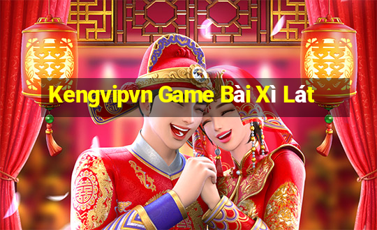 Kengvipvn Game Bài Xì Lát