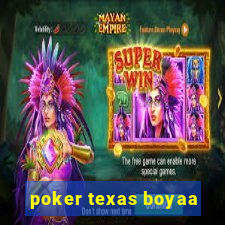 poker texas boyaa