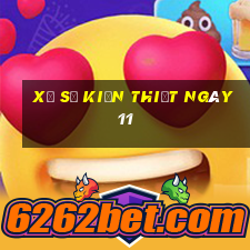 xổ số kiến thiết ngày 11