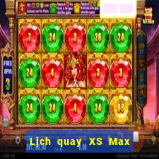 Lịch quay XS Max 4D thứ Ba