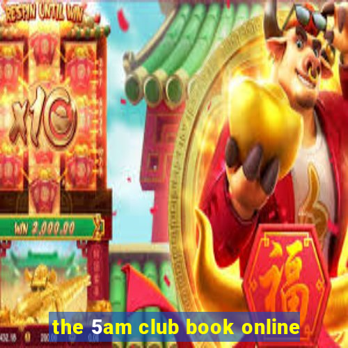 the 5am club book online