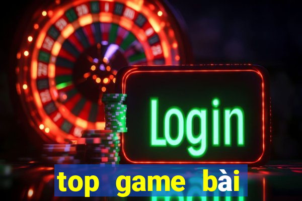 top game bài đổi thưởng uy tín nhất 2024