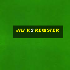 jili k3 register