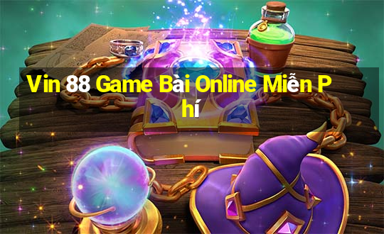 Vin 88 Game Bài Online Miễn Phí