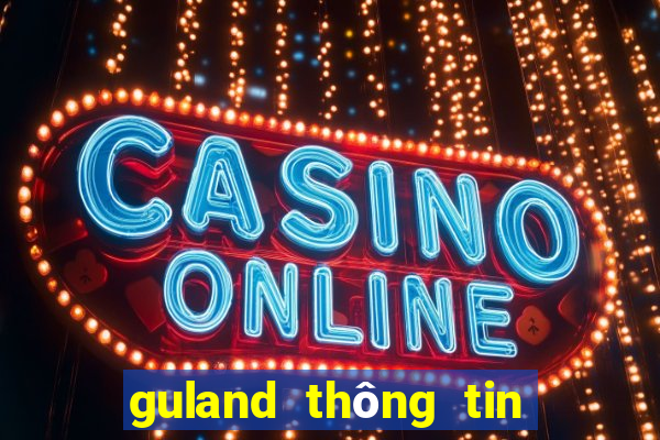 guland thông tin quy hoạch vn