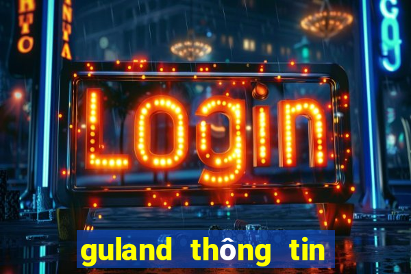 guland thông tin quy hoạch vn