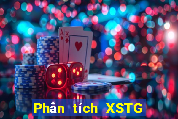 Phân tích XSTG thứ bảy