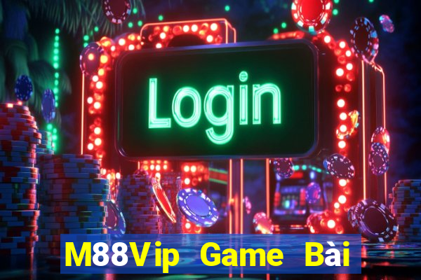 M88Vip Game Bài Mậu Binh