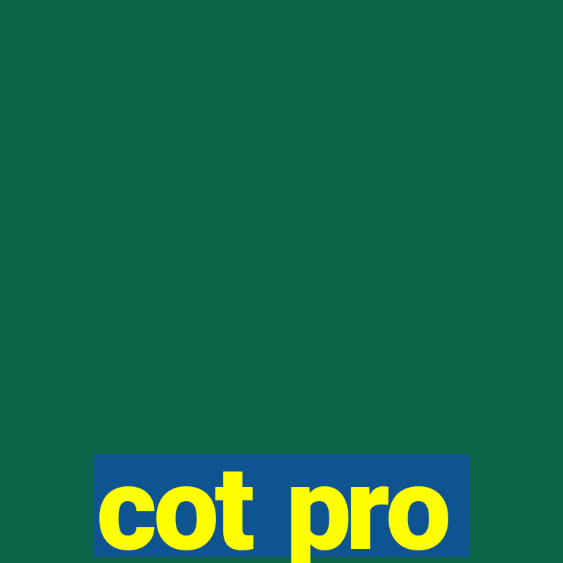 cot pro