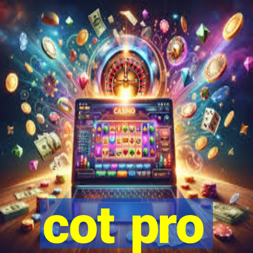 cot pro