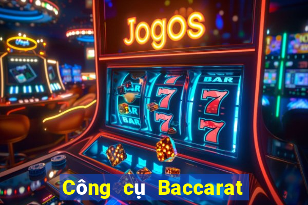 Công cụ Baccarat lừa đảo không