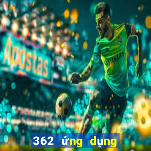 362 ứng dụng xổ số tải về