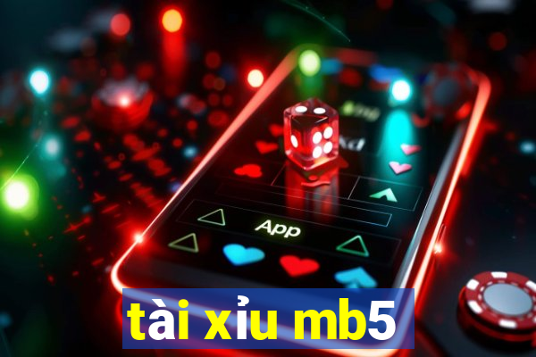 tài xỉu mb5