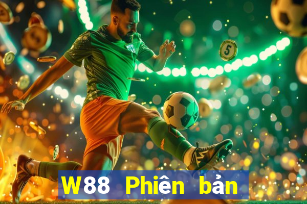 W88 Phiên bản di động Kuaiba của đại phát Tải về