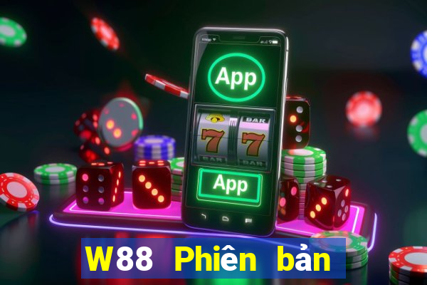 W88 Phiên bản di động Kuaiba của đại phát Tải về