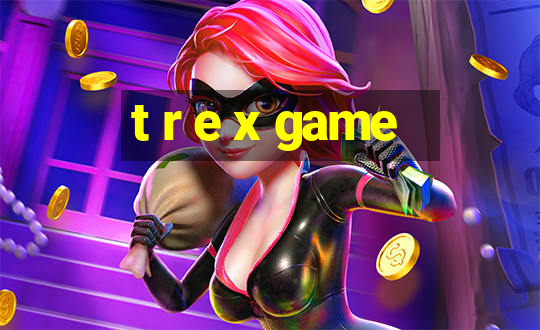 t r e x game