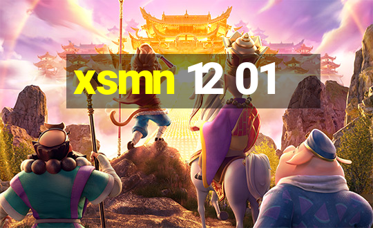 xsmn 12 01