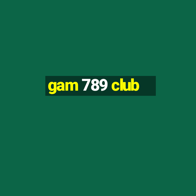 gam 789 club