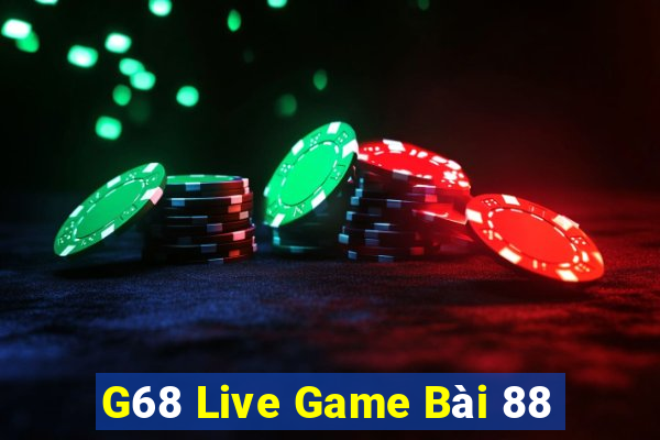 G68 Live Game Bài 88