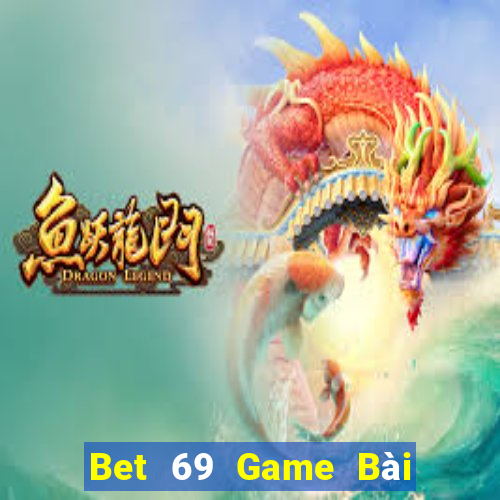 Bet 69 Game Bài Nạp The Garena