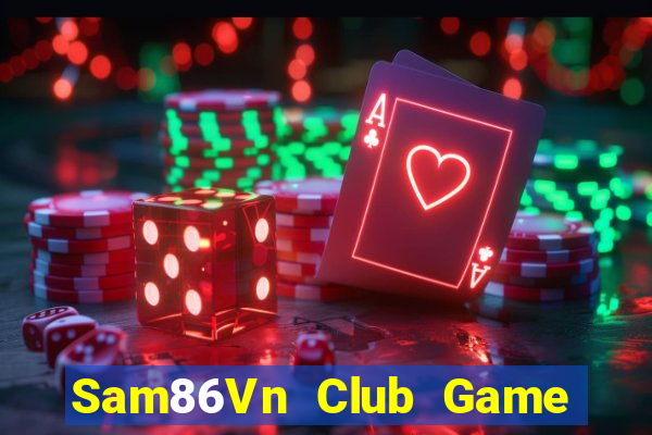 Sam86Vn Club Game Bài Asia99