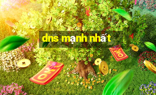 dns mạnh nhất