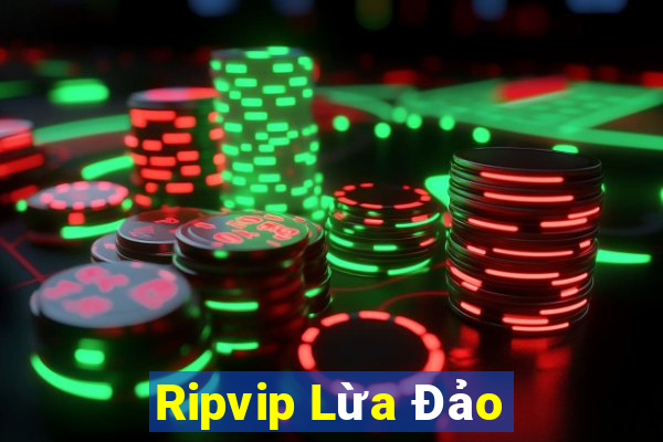 Ripvip Lừa Đảo