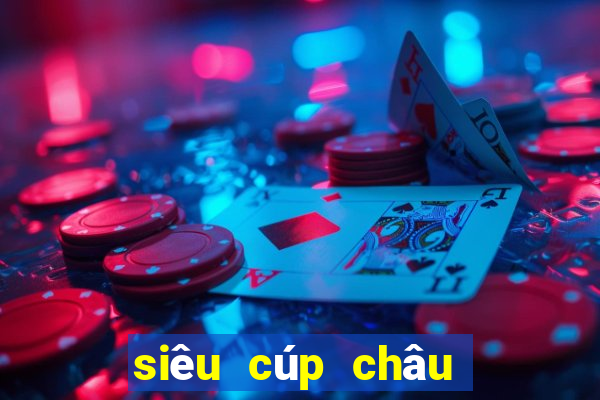 siêu cúp châu âu man city