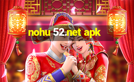 nohu 52.net apk