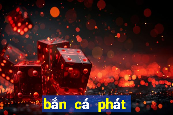 bắn cá phát lộc 86 máy tính