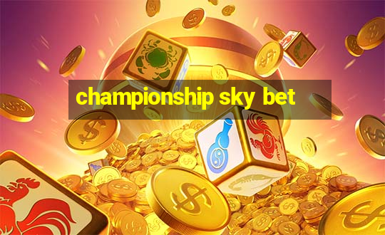 championship sky bet