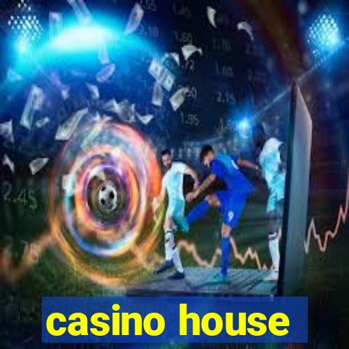 casino house