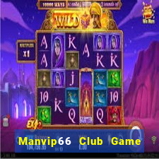 Manvip66 Club Game Bài Online Miễn Phí