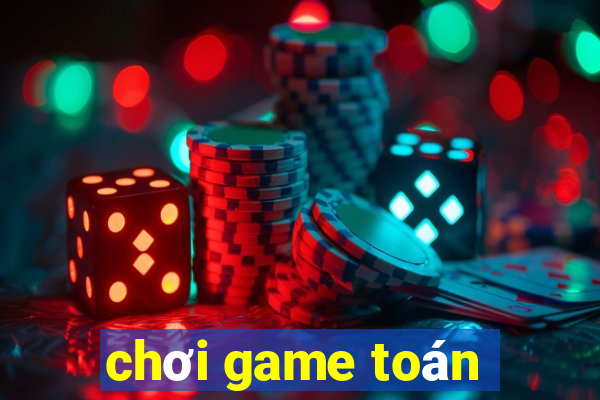 chơi game toán