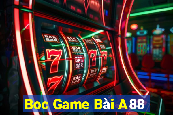 Boc Game Bài A88