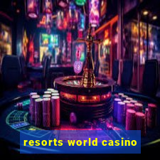 resorts world casino