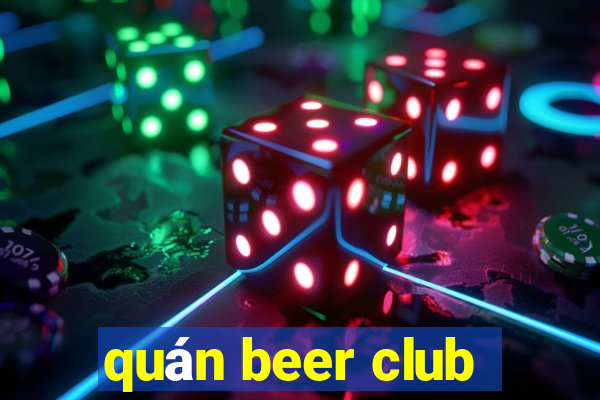 quán beer club