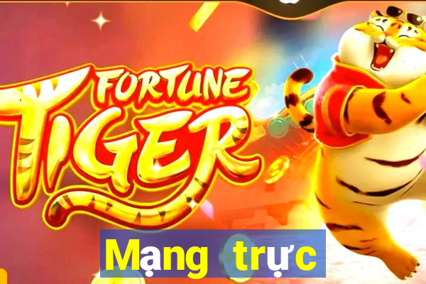 Mạng trực tiếp nhanh