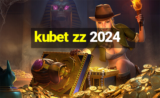 kubet zz 2024