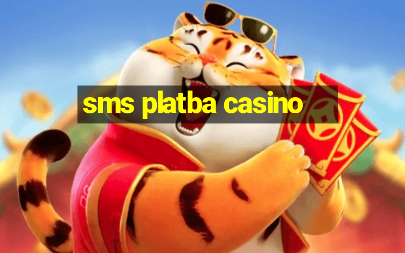 sms platba casino