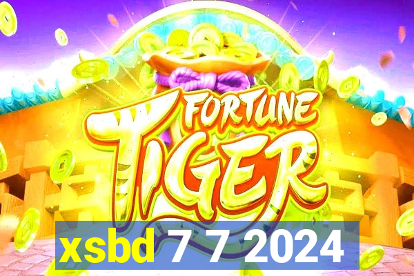 xsbd 7 7 2024