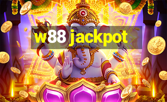 w88 jackpot