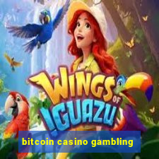 bitcoin casino gambling