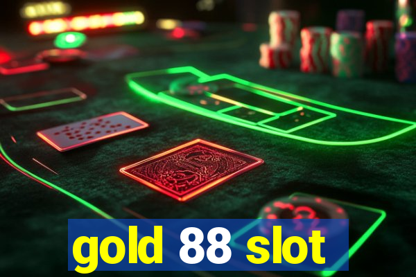 gold 88 slot