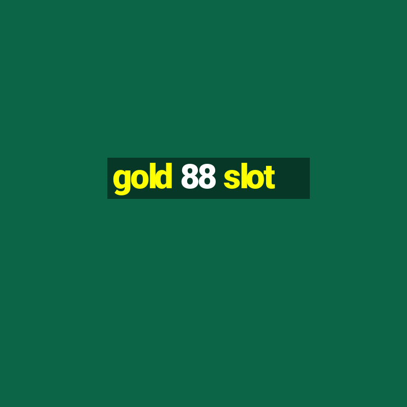 gold 88 slot