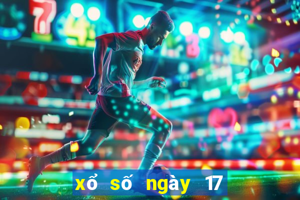 xổ số ngày 17 tháng 7 năm 2024