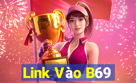 Link Vào B69